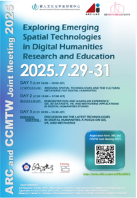 ARC and CCMTW Joint Meeting 2025 -Exploring Emerging Spatial Technologies in Digital Humanities Research and Education-